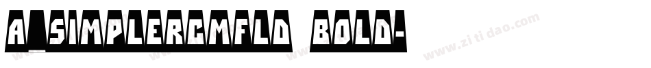 a_SimplerCmFld Bold字体转换